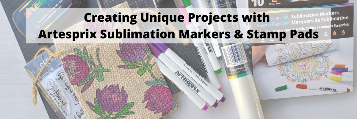 Creating Unique Projects with Artesprix Sublimation Markers & Stamp Pads –  Silhouette Secrets+ by Swift Creek Customs