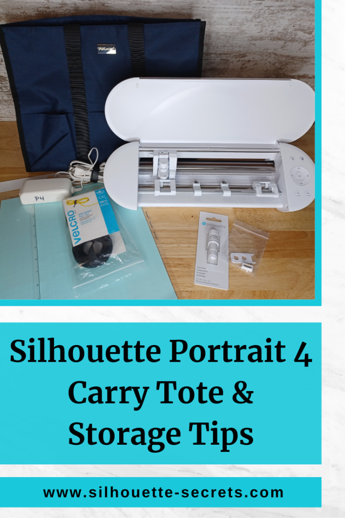 Silhouette Portrait 4 Carry Tote & Storage Tips – Silhouette Secrets+ by  Swift Creek Customs